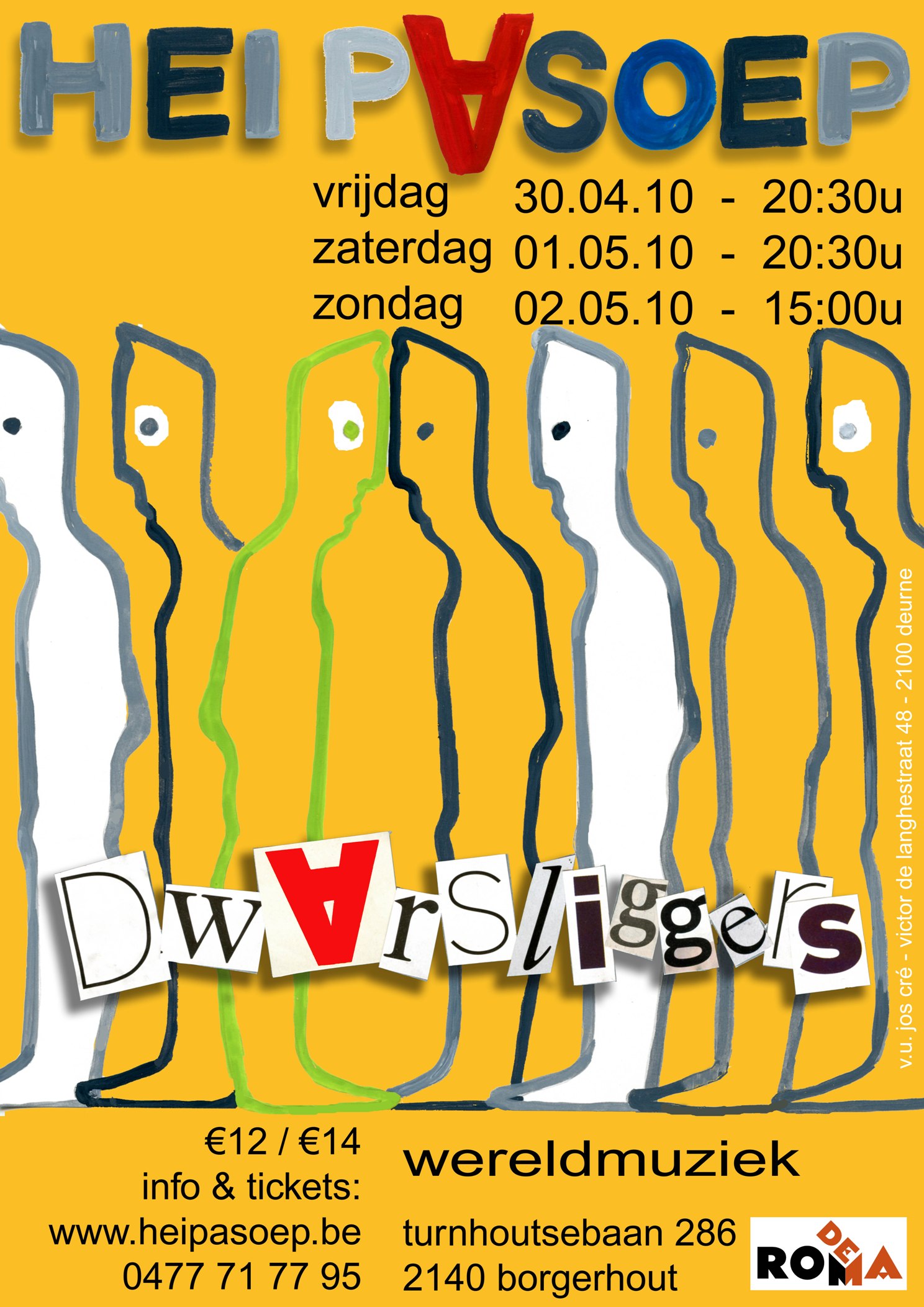 Hei Pasoep - Dwarsliggers in De Roma Hei Pasoep - Dwarsliggers in De Roma